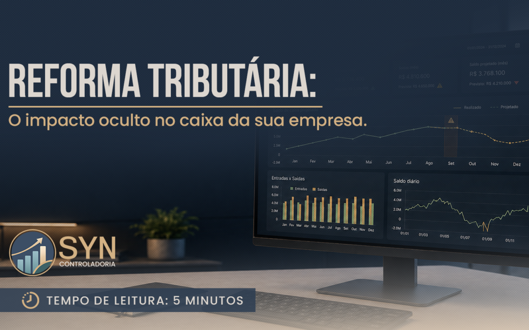Capital de giro na Reforma Tributária: o ponto de atenção que muitas PMEs ainda não calcularam 